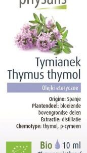OLEJEK ETERYCZNY TYMIANEK THYMUS ZYGIS THYMOL BIO 10 ml – PHYSALIS